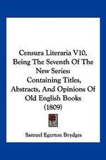 Censura Literaria V10, Being The Seventh Of The New Series