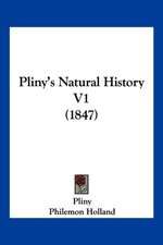 Pliny's Natural History V1 (1847)