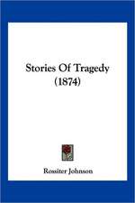 Stories Of Tragedy (1874)