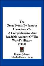 The Great Events By Famous Historians V5