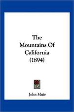 The Mountains Of California (1894)