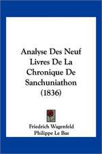 Analyse Des Neuf Livres De La Chronique De Sanchuniathon (1836)