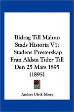 Bidrag Till Malmo Stads Historia V1