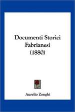 Documenti Storici Fabrianesi (1880)