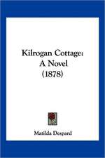 Kilrogan Cottage