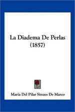 La Diadema De Perlas (1857)