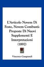 L'Articolo Novem Di Festo, Novem Combusti