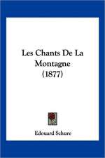 Les Chants De La Montagne (1877)