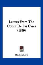 Letters From The Count De Las Cases (1819)