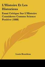 L'Histoire Et Les Historiens