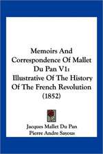 Memoirs And Correspondence Of Mallet Du Pan V1