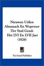 Nieuwen Utilen Almanach En Wegwyzer Der Stad Gend