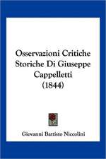 Osservazioni Critiche Storiche Di Giuseppe Cappelletti (1844)