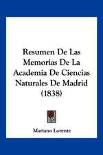 Resumen De Las Memorias De La Academia De Ciencias Naturales De Madrid (1838)