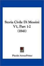 Storia Civile Di Messini V1, Part 1-2 (1841)