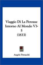 Viaggio Di La Perouse Intorno Al Mondo V3-5 (1833)