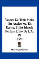 Voyage De Trois Mois