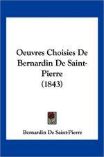 Oeuvres Choisies De Bernardin De Saint-Pierre (1843)