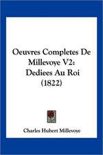 Oeuvres Completes De Millevoye V2