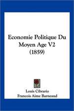 Economie Politique Du Moyen Age V2 (1859)