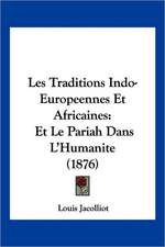 Les Traditions Indo-Europeennes Et Africaines