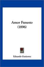 Amor Funesto (1896)