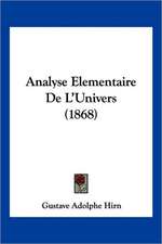 Analyse Elementaire De L'Univers (1868)