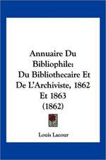 Annuaire Du Bibliophile