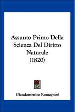 Assunto Primo Della Scienza Del Diritto Naturale (1820)