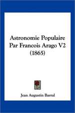 Astronomie Populaire Par Francois Arago V2 (1865)