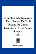 Brindilles Rabelaisiennes