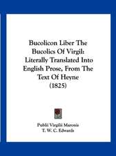 Bucolicon Liber The Bucolics Of Virgil