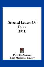 Selected Letters Of Pliny (1911)