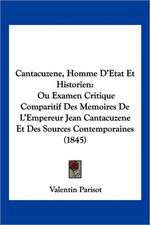 Cantacuzene, Homme D'Etat Et Historien