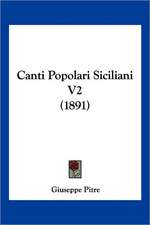 Canti Popolari Siciliani V2 (1891)