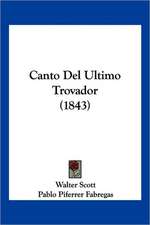 Canto del Ultimo Trovador (1843)