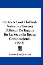 Cartas A Lord Holland