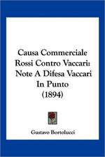 Causa Commerciale Rossi Contro Vaccari