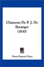 Chansons De P. J. De Beranger (1830)