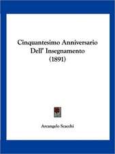 Cinquantesimo Anniversario Dell' Insegnamento (1891)