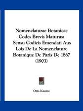 Nomenclaturae Botanicae Codes Brevis Maturus