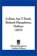 Cofiant Am y Parch. Richard Humphreys, Dyffryn (1873)