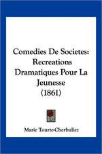 Comedies De Societes