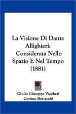 La Visione Di Dante Allighieri