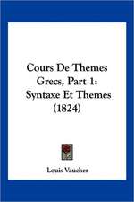 Cours De Themes Grecs, Part 1