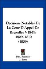 Decisions Notables De La Cour D'Appel De Bruxelles V18-19