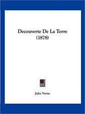 Decouverte De La Terre (1878)