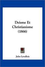 Deisme Et Christianisme (1866)