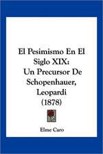 El Pesimismo En El Siglo XIX