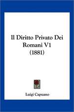 Il Diritto Privato Dei Romani V1 (1881)